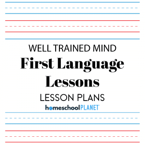 Homeschool Planner Well Trained Mind: First Language Lessons lesson plans button
