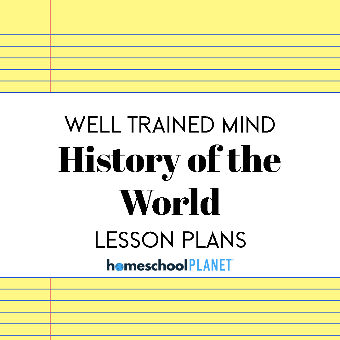 WTM-History-of-the-World - Homeschool Planet Homeschool Planet Well Trained Mind History of the World lesson plan button
