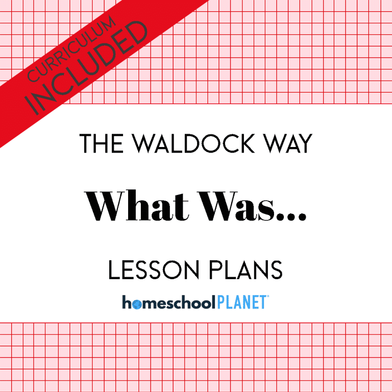 The Waldock Way What Was lesson plans with curriculum for Homeschool Planet cover image