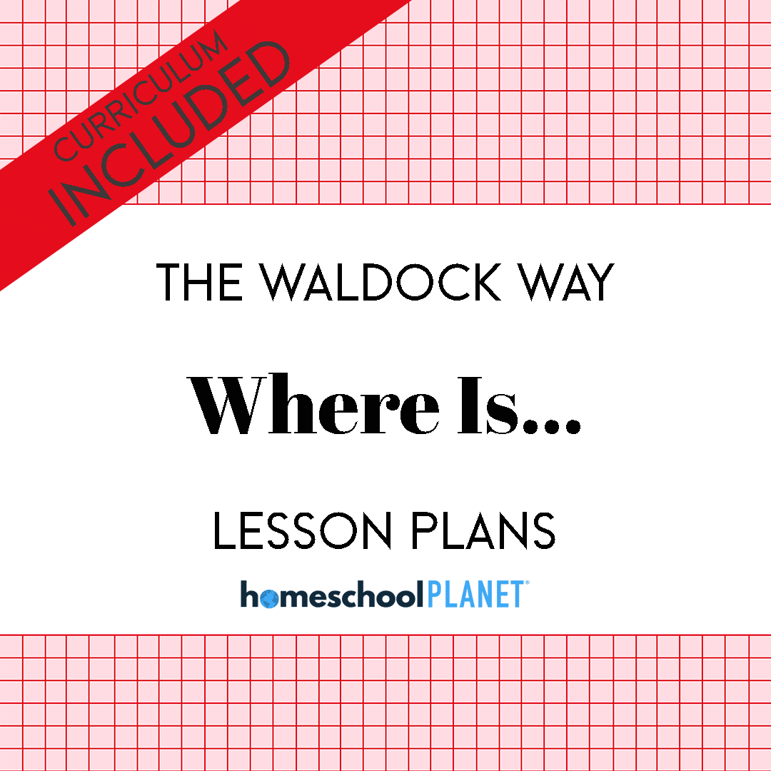 The Waldock Way Where Is lesson plans with curriculum for Homeschool Planet cover image
